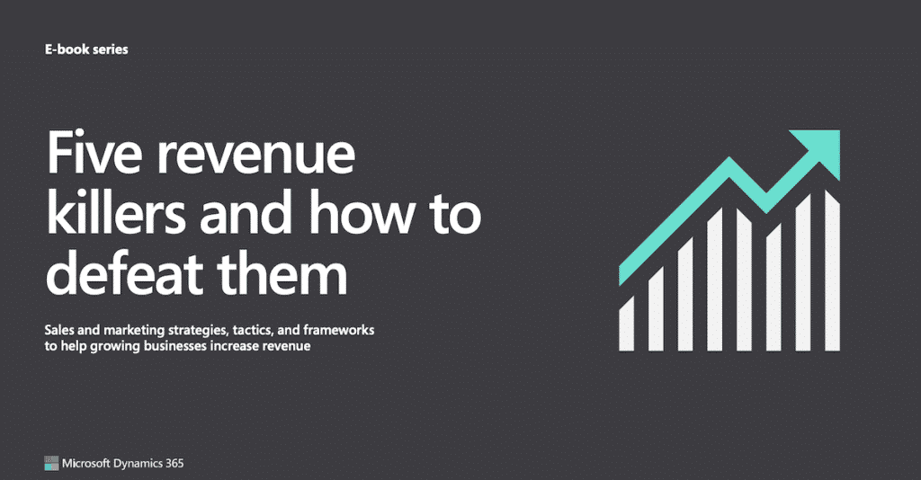 Five revenue killers and how to defeat them